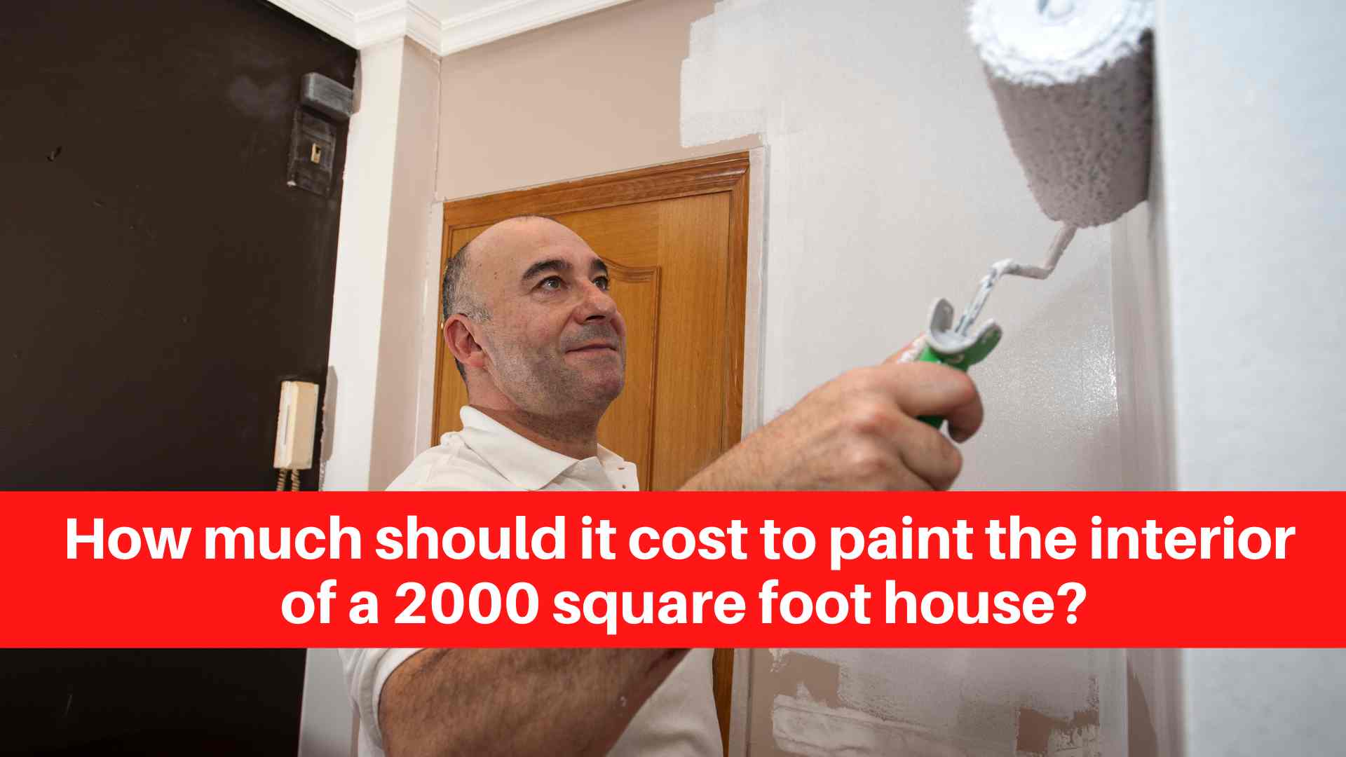 How Much Should It Cost To Paint The Interior Of A 2000 Square Foot 